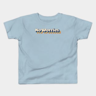 No Worries Kids T-Shirt